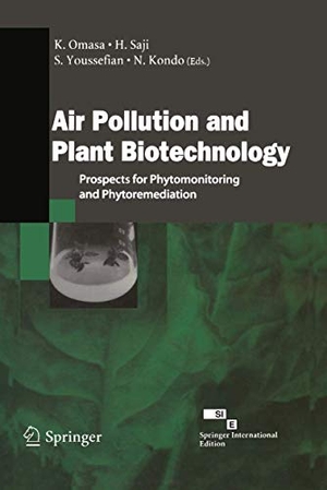 Omasa, K. / N. Kondo et al (Hrsg.). Air Pollution and Plant Biotechnology - Prospects for Phytomonitoring and Phytoremediation. Springer Japan, 2012.