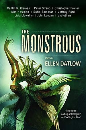 Straub, Peter. The Monstrous. Tachyon Publications, 2015.