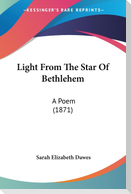 Light From The Star Of Bethlehem