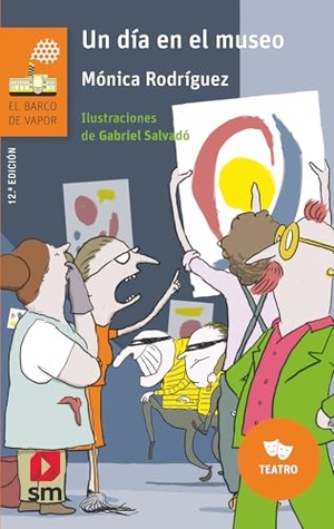 Rodríguez, Mónica. Un día en el museo. Fundación Santa María-Ediciones SM, 2018.