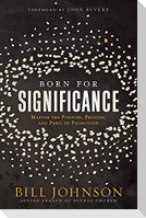 Born for Significance