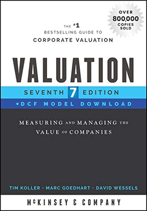 Mckinsey & Company Inc. Valuation - Measuring and Managing the Value of Companies. DCF Model Download. Wiley John + Sons, 2021.