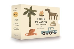 Klassen, Jon. Your Places Box Set - A trio of board books for the youngest of children from the beloved Jon Klassen, perfect for gifting as a first board book collection. Walker Books - IWUK, 2025.