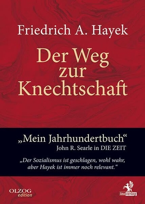 Hayek, Friedrich A. Von. Der Weg zur Knechtschaft. Olzog, 2023.