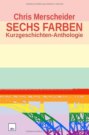 Merscheider, Chris. Sechs Farben. Sascha Bruns Verlag, 2022.