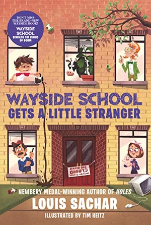 Sachar, Louis. Wayside School Gets a Little Stranger. HarperCollins, 1996.