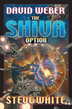 Weber, David / Steve White. The Shiva Option. Baen, 2002.