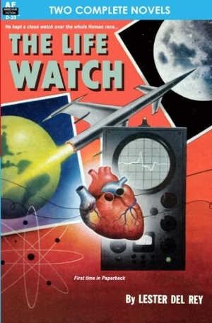 Leinster, Murray / Lester Del Rey. The Life Watch & Creatures of the Abyss. Armchair Fiction & Music, 2011.