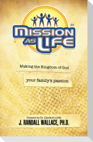 Mission as Life