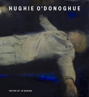 Hughie O'Donoghue / Hallman, Lee et al. Hughie O'Donoghue. Lund Humphries Publishers Ltd, 2023.