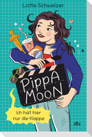 Pippa Moon - Ich halt hier nur die Klappe