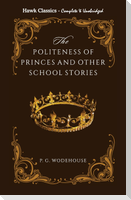 The Politeness of Princes and other school stories