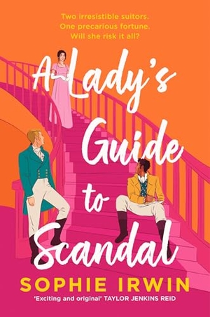 Irwin, Sophie. A Lady's Guide to Scandal. Harper Collins Publ. UK, 2024.