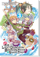 Suppose a Kid from the Last Dungeon Boonies Moved to a Starter Town 03 (Manga)