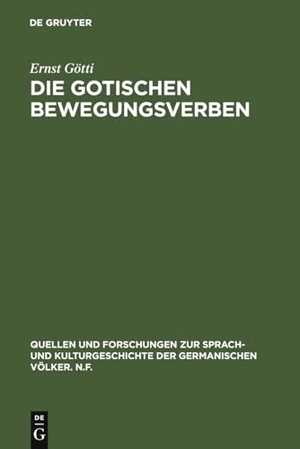 Götti, Ernst. Die gotischen Bewegungsverben - Ein Beitrag zur Erforschung des gotischen Wortschatzes mit einem Ausblick auf Wulfilas Übersetzungstechnik. De Gruyter, 1974.