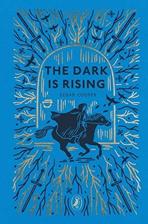 Cooper, Susan. The Dark is Rising - The Dark is Rising Sequence. Penguin Books Ltd (UK), 2023.