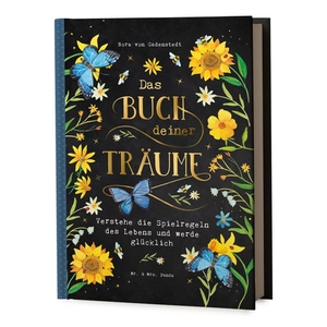 Nora, von Gadenstedt / & Panda. Das Buch deiner Träume - Verstehe die Spielregeln des Lebens und werde glücklich. librics GmbH & Co. KG, 2025.