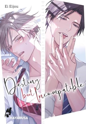 Eijou, Ei. Destiny but Incompatible 1 - Yaoi-Einzelband mit einer prickelnden Story in Zeiten der Dating-Apps - Mit exklusiver Sammelkarte in der 1. Auflage!. Carlsen Verlag GmbH, 2024.