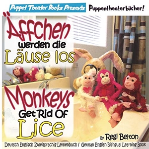 Belton, Regi. Monkeys Get Rid of Lice - Affchen Werden Die Lause Los. Puppet Theater Books, 2019.