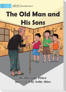 The Old Man and His Sons