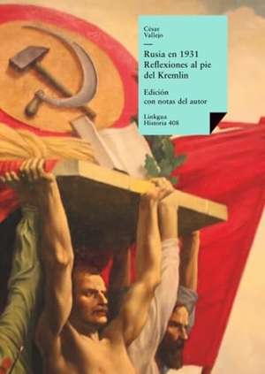 Vallejo, César. Rusia en 1931. Linkgua Ediciones, 2024.