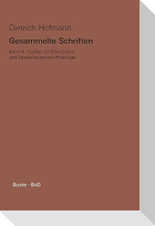 Gesammelte Schriften / Studien zur Friesischen und Niederdeutschen Philologie