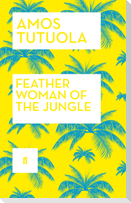 Feather Woman of the Jungle