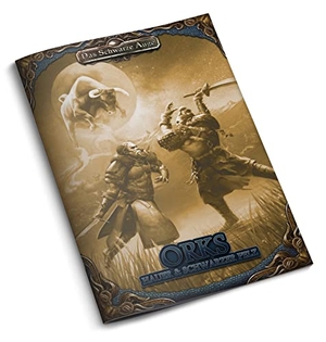 Pongratz, Stephan / Alex Spohr. DSA5 - Hauer & Schwarzer Pelz - Orksspielhilfe. Ulisses Spiel & Medien, 2022.