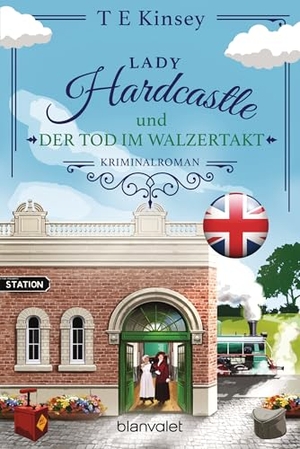 Kinsey, T E. Lady Hardcastle und der Tod im Walzertakt - Kriminalroman - Cosy Crime trifft auf britisches Flair und rüstige Ermittlerin!. Blanvalet Taschenbuchverl, 2026.