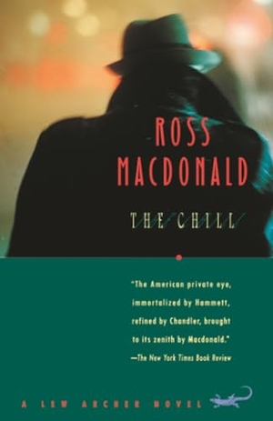 Macdonald, Ross. The Chill. Random House, 1996.