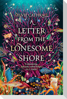 A Letter from the Lonesome Shore
