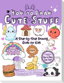 How to Draw Cute Stuff