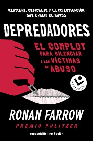 Farrow, Ronan. Depredadores. Roca Bolsillo, 2021.