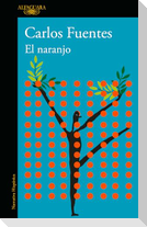 El Naranjo / The Orange Tree