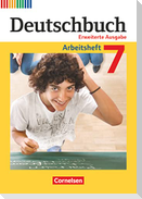 Deutschbuch 7. Schuljahr. Erweiterte Ausgabe - Arbeitsheft mit Lösungen