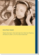 Radio-Domain: Die Domain für Internet-Radios, Amateurfunker und Rundfunksender
