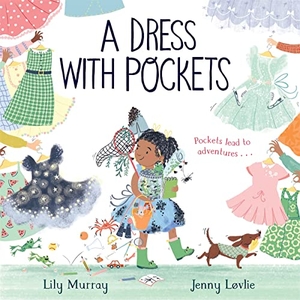 Murray, Lily. A Dress with Pockets. Pan Macmillan, 2022.