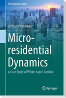 Micro-residential Dynamics