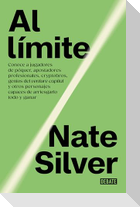 Al Límite / On the Edge: The Art of Risking Everything