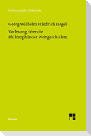 Vorlesung über die Philosophie der Weltgeschichte