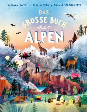 Piatti, Barbara / Thomas Streifeneder. Das große Buch der Alpen. NordSüd Verlag AG, 2026.