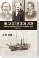 Rebels on the Great Lakes