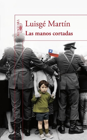 Martín, Luis G.. La segunda muerte de Salvador Allende. Alfaguara, 2009.