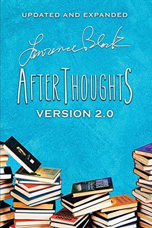 Block, Lawrence. Afterthoughts - Version 2.0. LB Productions, 2021.