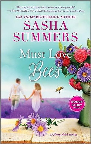 Summers, Sasha. Must Love Bees. Harlequin, 2024.