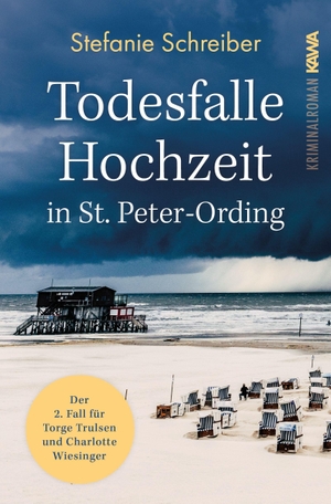 Schreiber, Stefanie. Todesfalle Hochzeit in St. Peter-Ording - Der zweite Fall für Torge Trulsen und Charlotte Wiesinger. Kampenwand Verlag, 2021.