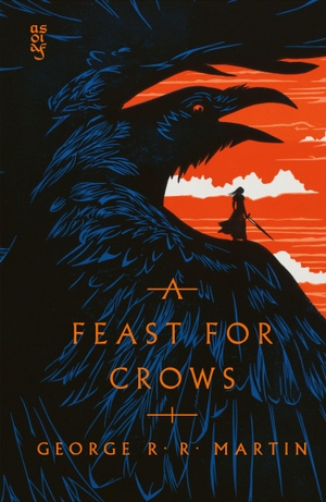 Martin, George R. R.. A Feast for Crows. HarperCollins Publishers, 2026.