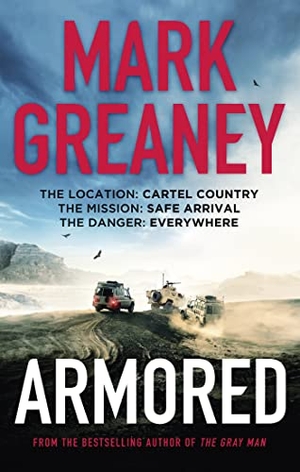 Greaney, Mark. Armored - The thrilling new action series from the author of The Gray Man. Yen Press, 2023.