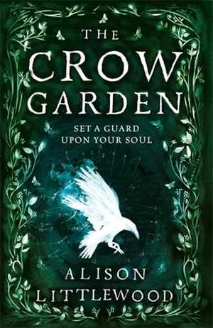Littlewood, Alison. The Crow Garden. Quercus Books, 2019.