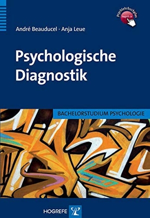 Beauducel, André / Anja Leue. Psychologische Diagnostik. Hogrefe Verlag GmbH + Co., 2014.